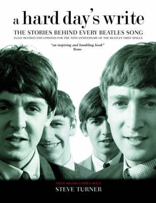 Hard Day's Write: The Stories Behind Every Beatles' Song