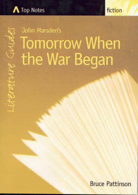 John Marsden's "Tomorow When the War Began": Literature Guides