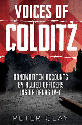 Voices of Colditz: The YMCA Notebook  from Oflag Ivc