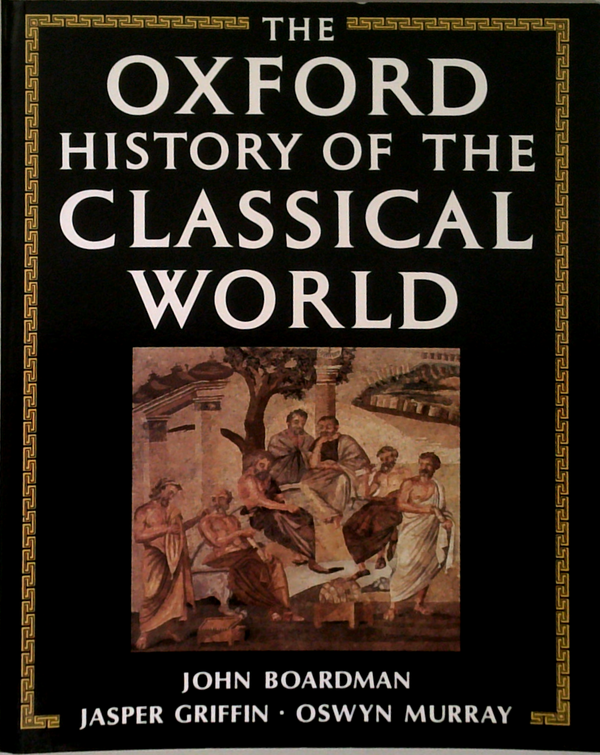The Oxford History Of The Classical World