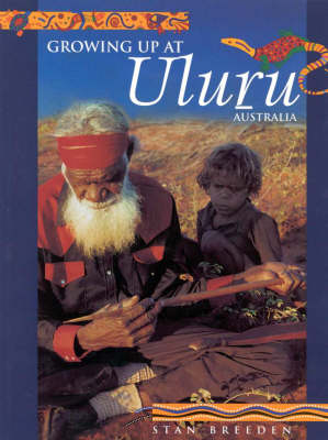 Growing up at Uluru, Australia