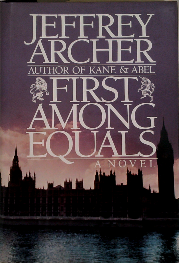 First Among Equals: A Novel