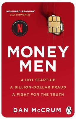 Money Men: A Hot Startup, A Billion Dollar Fraud, A Fight for the
