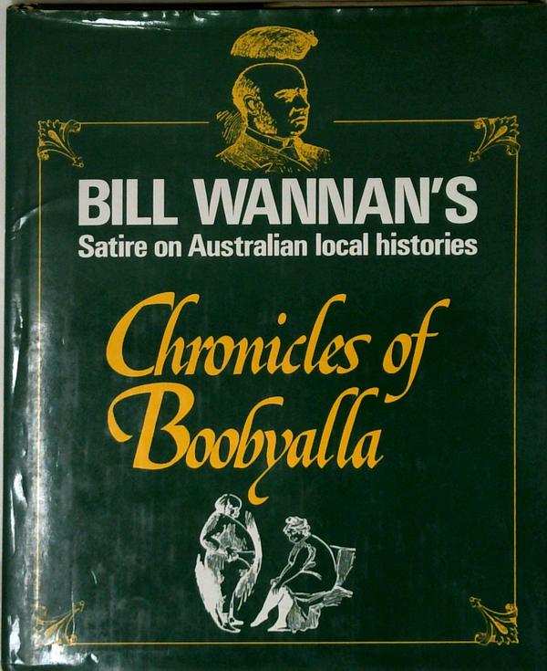 Chronicles Of Boobyalla: Satire On Australian Local Histories