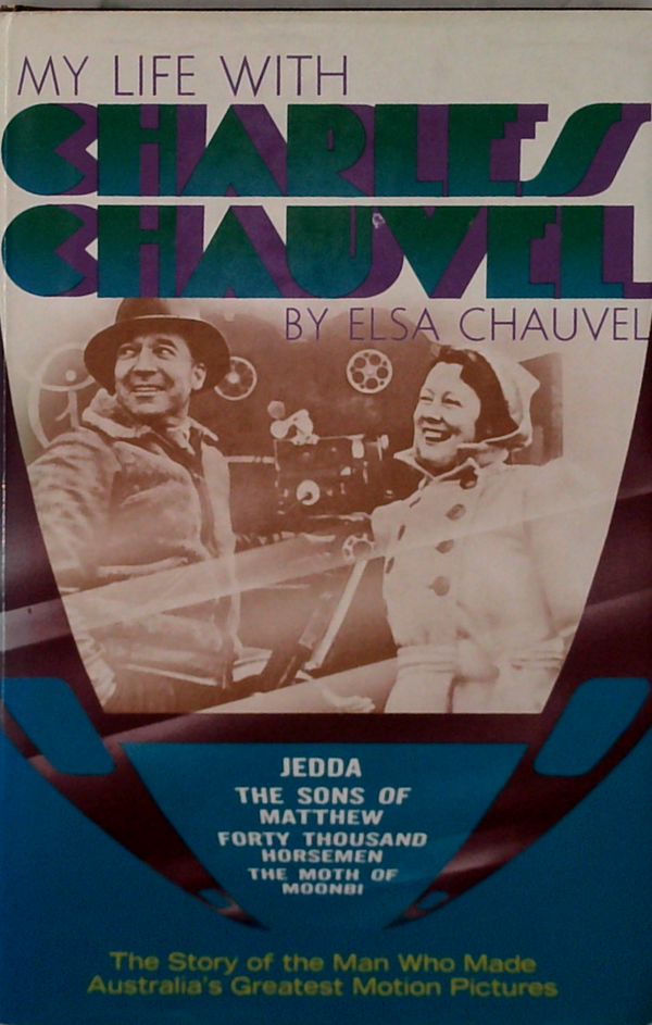My Life With Charles Chauvel