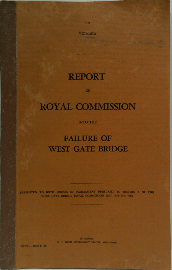 Report of Royal Commission into the Failure of West Gate Bridge