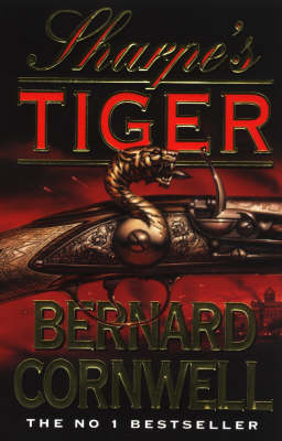 Sharpe's Tiger: The Siege of Seringapatam, 1799 (The Sharpe Series,