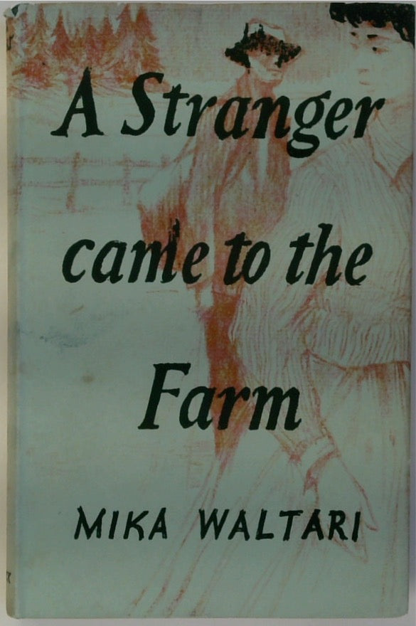 A Stranger Came to the Farm