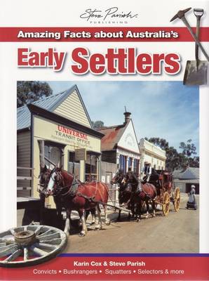 Amazing Facts About Australia's Early Settlers