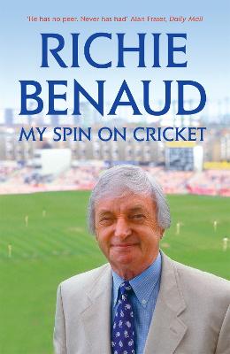 My Spin on Cricket: A celebration of the game of cricket