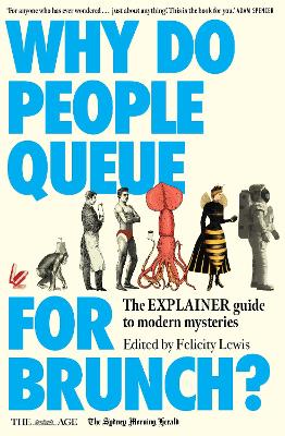 Why Do People Queue for Brunch?: The Explainer guide to modern