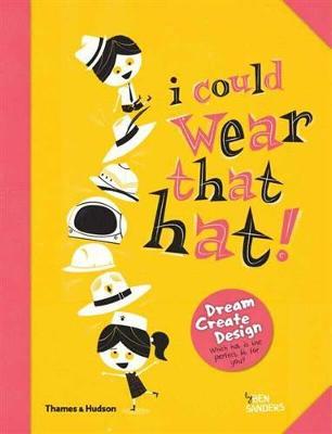 I Could Wear That Hat!