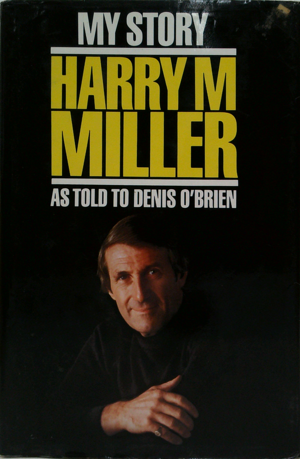 My Story: Harry M Miller