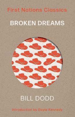 Broken Dreams: First Nations Classics