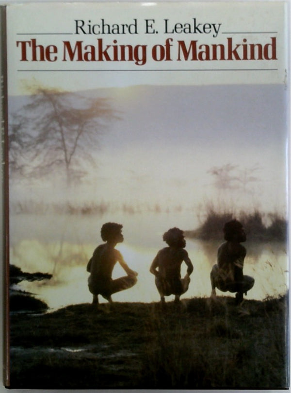 The Making of Mankind