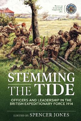 Stemming the Tide Revised Edition: Officers and Leadership in the