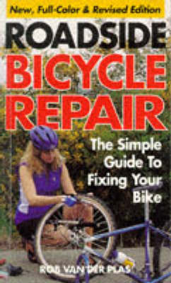 Roadside Bicycle Repair: The Simple Guide to Fixing Your Road or