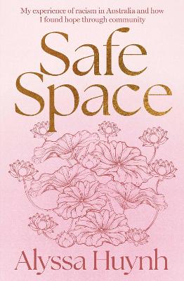 Safe Space: My experience of racism in Australia and how I found hope