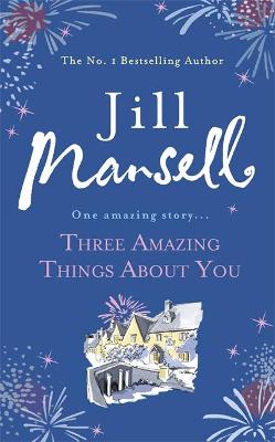 Three Amazing Things About You: A touching novel about love,