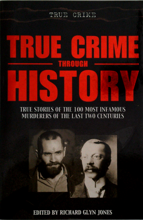 True Crime Through History