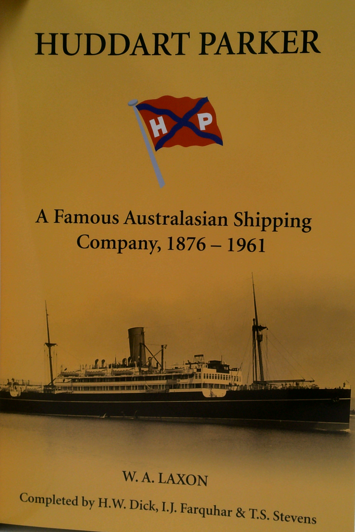 Huddart Parker: A Famous Australasian Shipping Company, 1876-1961