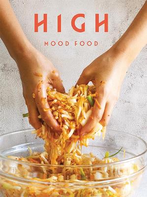 High Mood Food: Natural, fermented, living food. Our stories, our