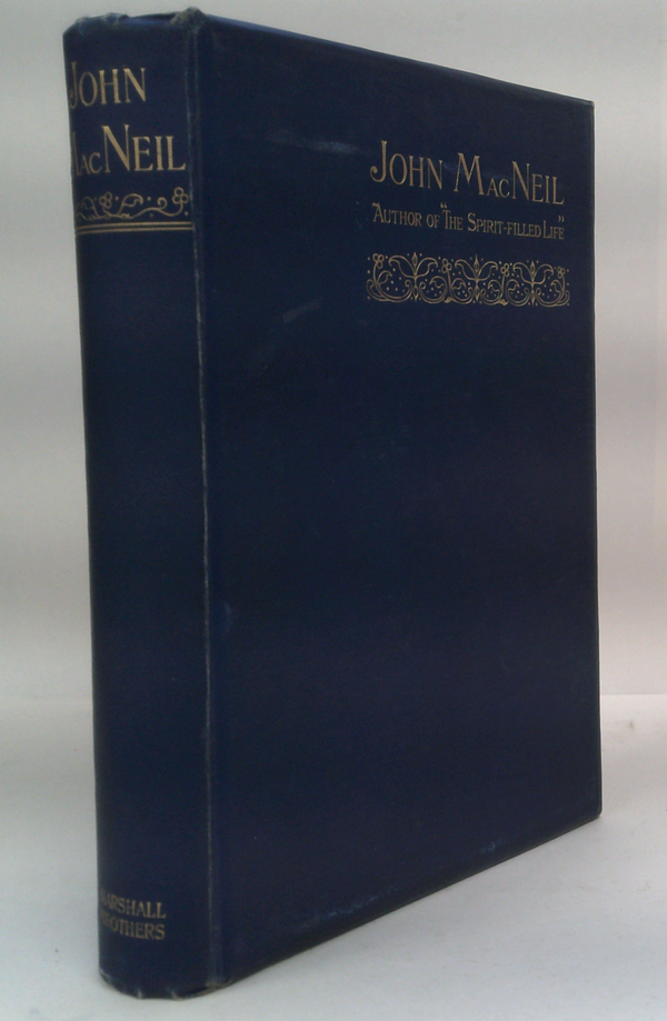 John Macneil: A Memoir By His Wife