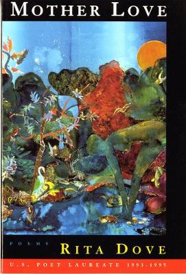 Mother Love: Poems