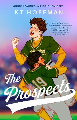 The Prospects: The gorgeous, queer enemies-to-lovers romance, perfect for fans of Red, White & Royal Blue