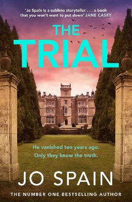 The Trial: the twisty, addictive thriller from the author of DON'T LOOK BACK