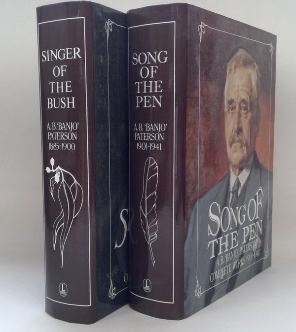 Singer of the Bush: Complete Works 1885-1900 / Song of the Pen: Complete Works 1901-1941 (Two-Volume Set)