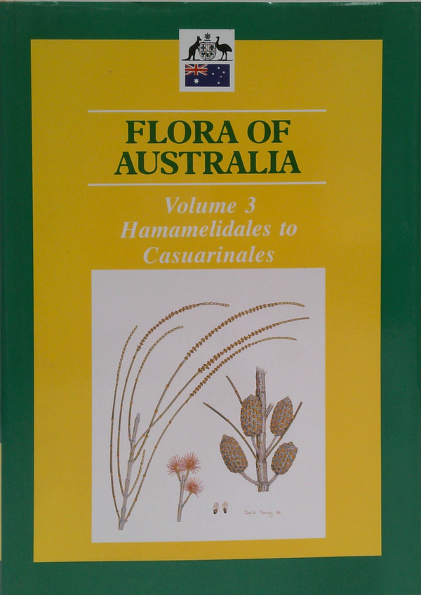 Flora Of Australia: Volume 3 Hamamelidales To Casuarinales