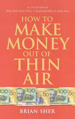 How to Make Money out of Thin Air