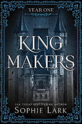 Kingmakers Year One: A Spicy Friends to Lovers Dark College Romance