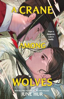 A Crane Among Wolves: the New York Times-bestselling tale of romance and court politics - for fans of historical K-dramas