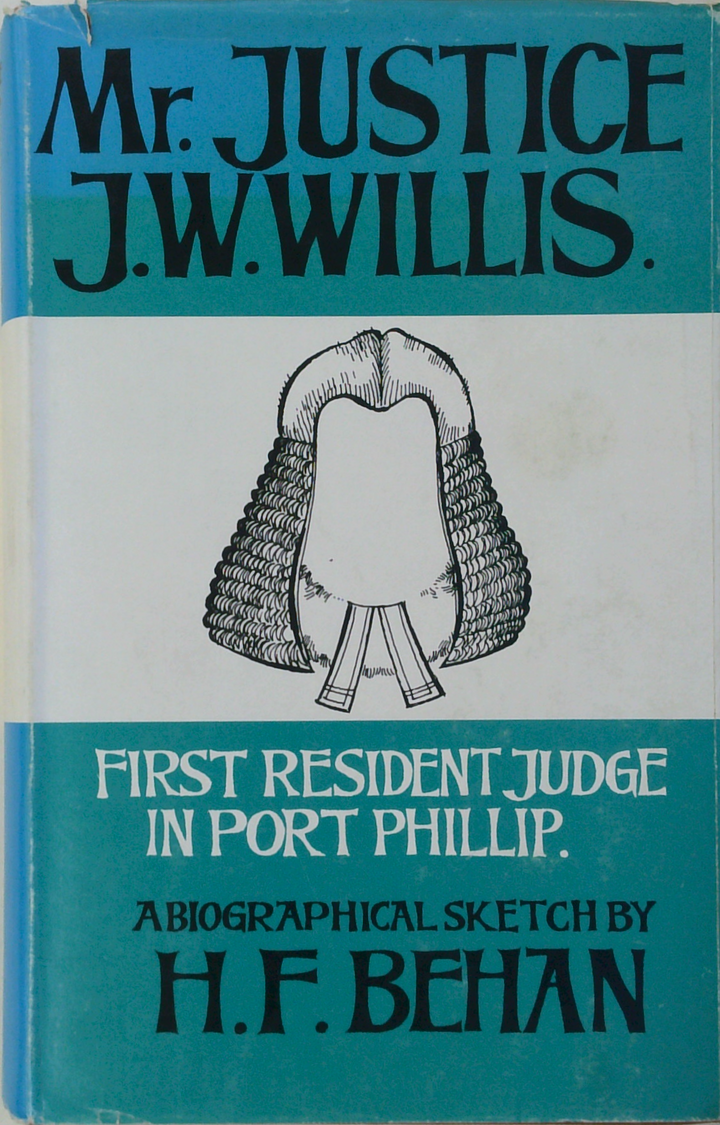 Mr. Justice J.W. Willis (SIGNED)