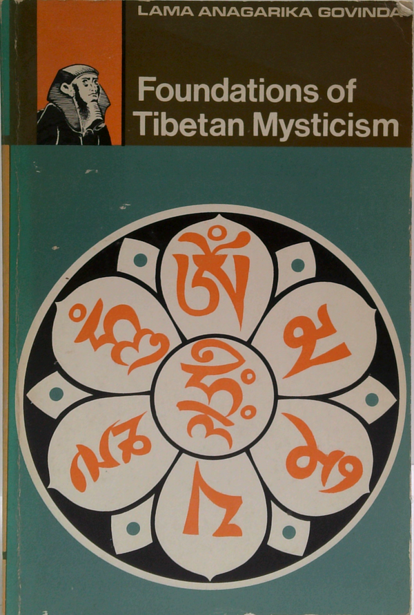 Foundations Of Tibetan Mysticism