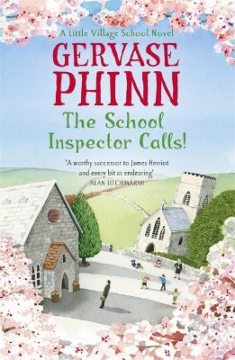 The School Inspector Calls: A Little Village School Novel (Book 3): A