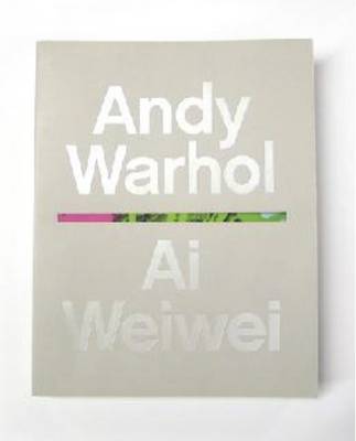 Andy Warhol, Ai Weiwei