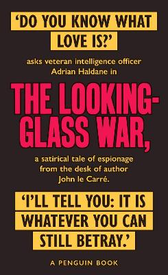 The Looking Glass War: The Smiley Collection