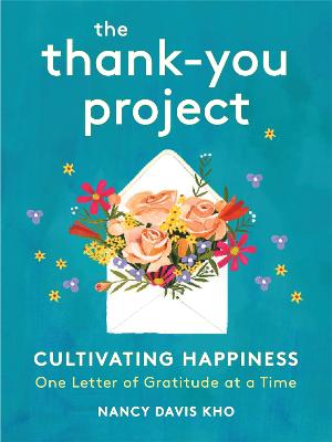 The Thank-You Project: Cultivating Happiness One Letter of Gratitude