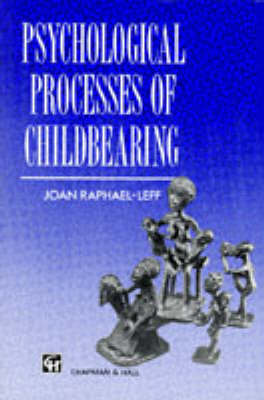 Psychological Processes of Childbearing