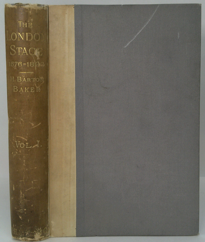 The London Stage: Its History And Traditions 1576-1888 - Volume I