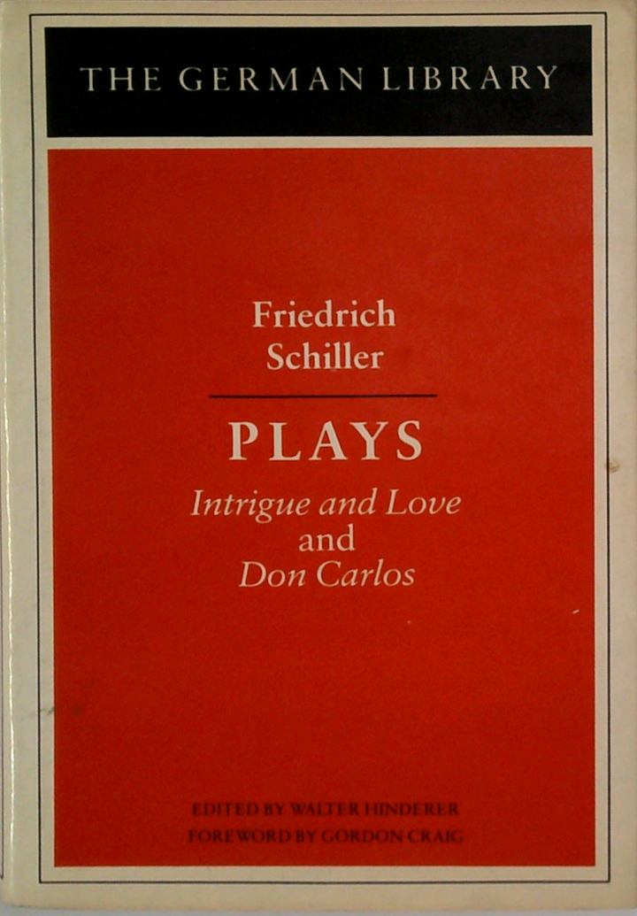 Plays: Intrigue And Love And Don Carlos
