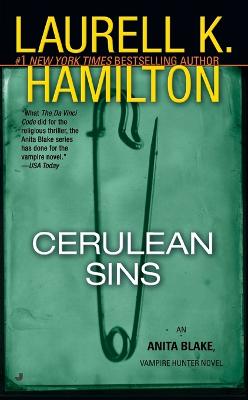 Cerulean Sins: An Anita Blake, Vampire Hunter Novel