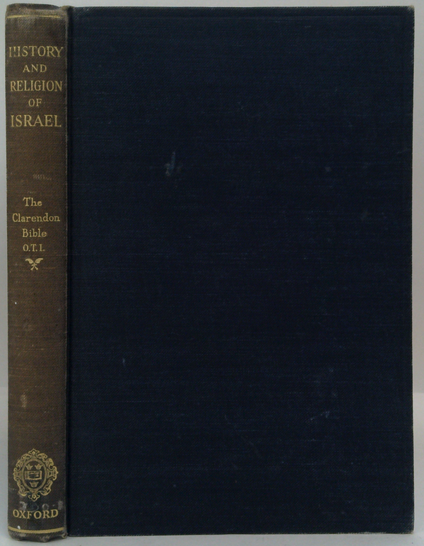 The History And Religion Of Israel; Old Testament Vol. I