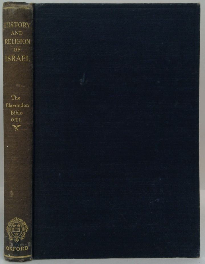 The History And Religion Of Israel; Old Testament Vol. I