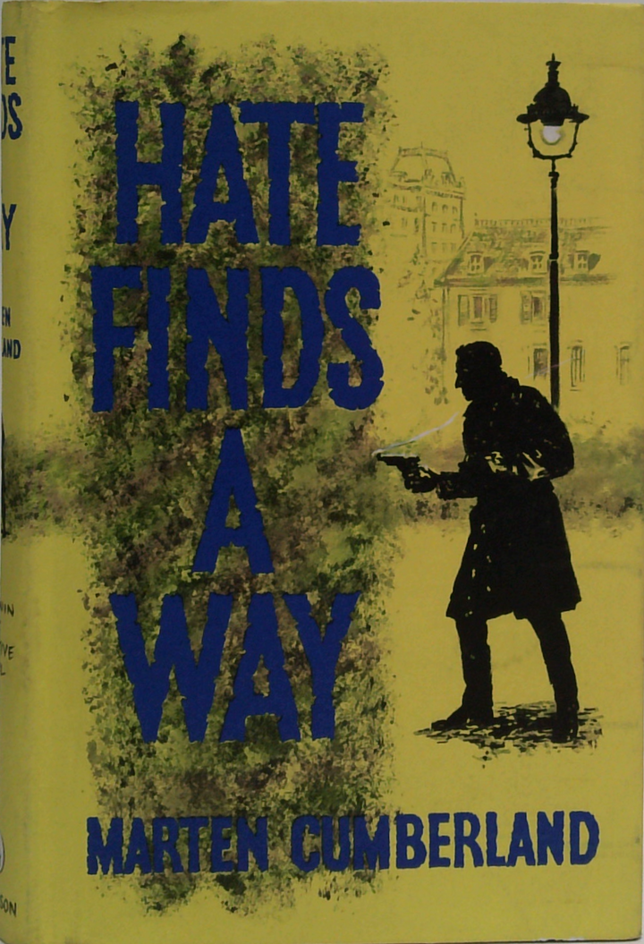 Hate Finds A Way: A Saturnin Dax Detective Novel
