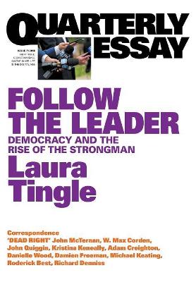 Follow the Leader: Democracy & the Rise of the Strongman: Quarterly
