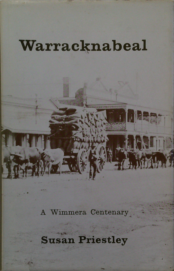 Warracknabeal: A Wimmera Centenary